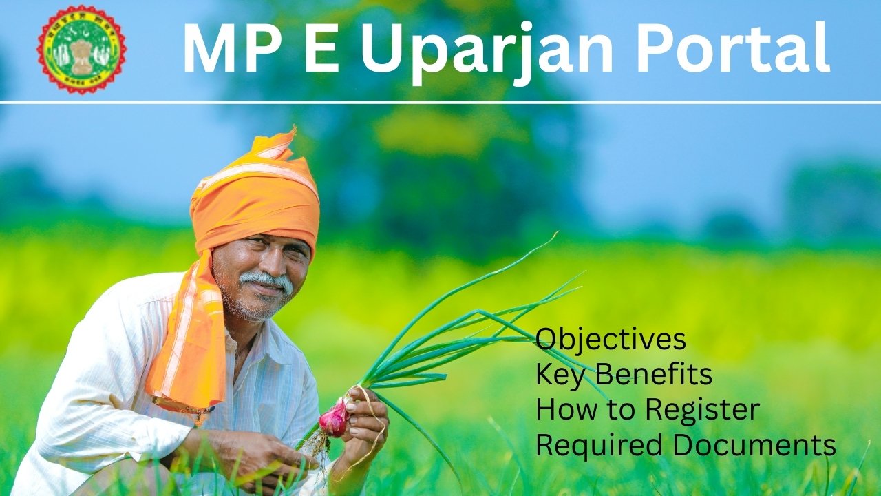 MP E Uparjan Portal: A Digital Solution for Farmers in Madhya Pradesh