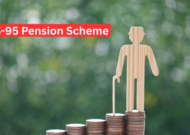 EPS-95 Pension Scheme – Everything you should know about Contribution, Hike & Changes